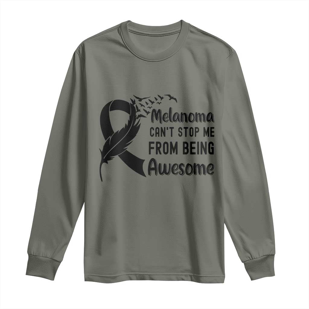 Melanoma Cant Stop Me From Being Awesome Long Sleeve Shirt Support Squad Gift