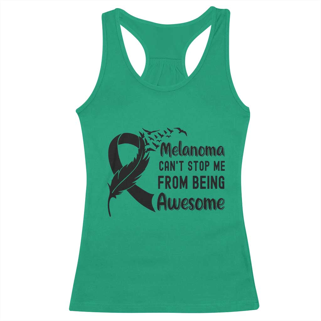Melanoma Cant Stop Me From Being Awesome Racerback Tank Top Support Squad Gift