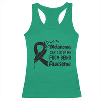 Melanoma Cant Stop Me From Being Awesome Racerback Tank Top Support Squad Gift