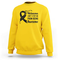 Melanoma Cant Stop Me From Being Awesome Sweatshirt Support Squad Gift