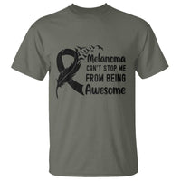 Melanoma Cant Stop Me From Being Awesome T Shirt Support Squad Gift