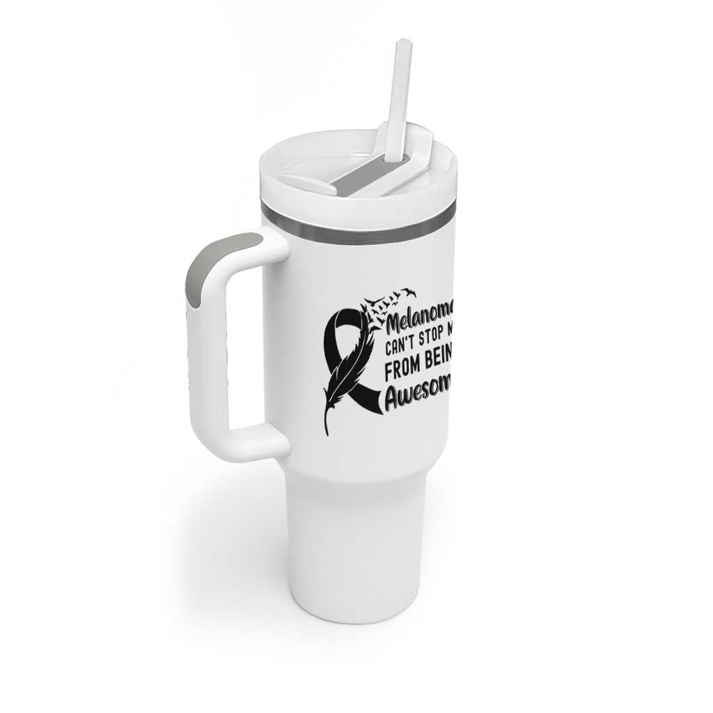 Melanoma Cant Stop Me From Being Awesome Tumbler With Handle Support Squad Gift