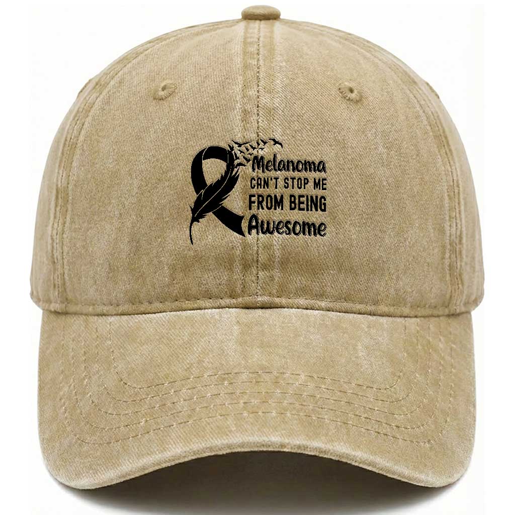 Melanoma Cant Stop Me From Being Awesome Washed Cotton Baseball Cap Support Squad Gift