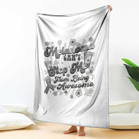 Melanoma Awareness Support Squad Throw Blanket Melanoma Can't Stop Me