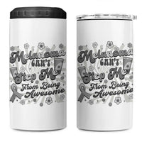 Melanoma Awareness Support Squad 4 in 1 Can Cooler Tumbler Melanoma Can't Stop Me