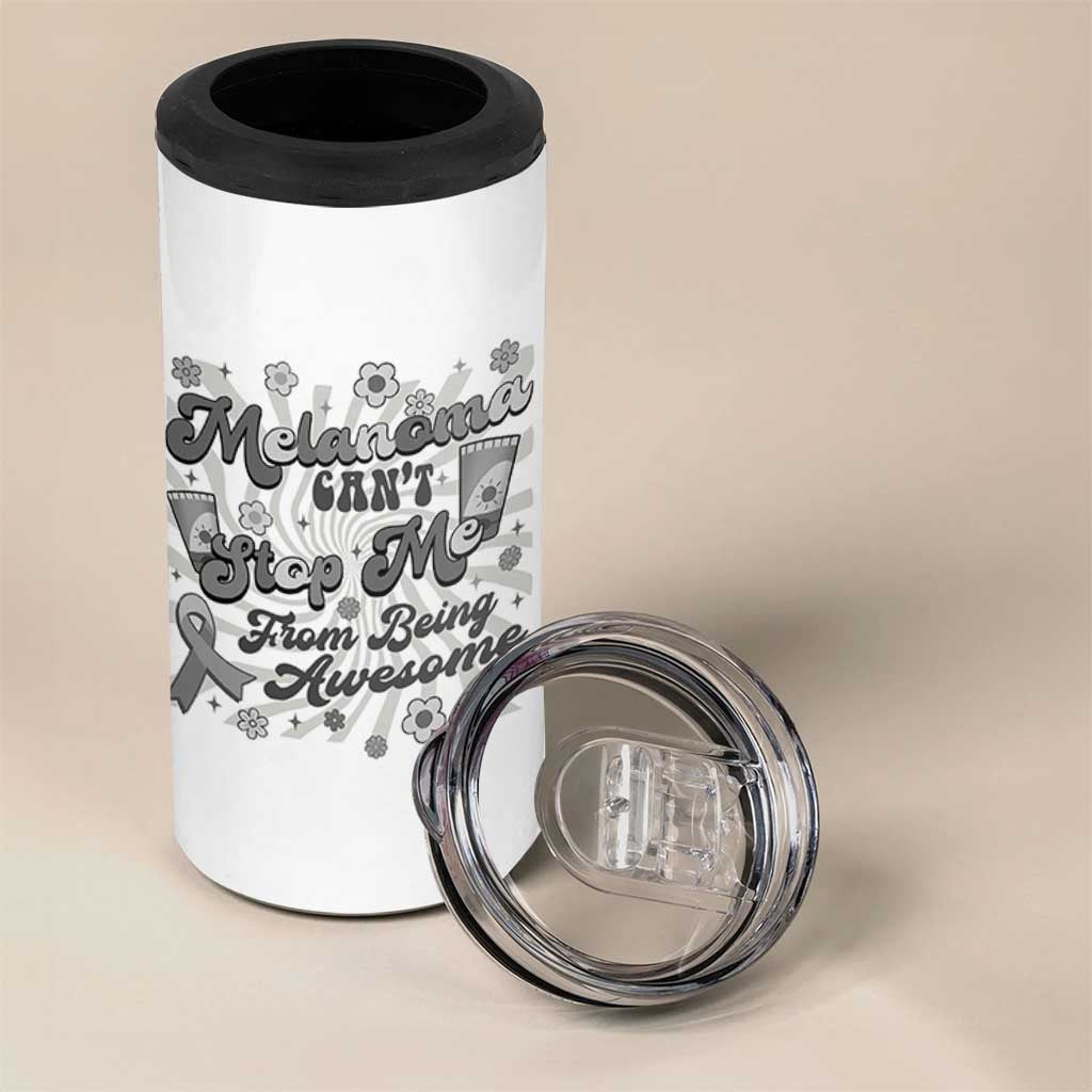 Melanoma Awareness Support Squad 4 in 1 Can Cooler Tumbler Melanoma Can't Stop Me
