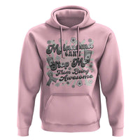 Melanoma Awareness Support Squad Hoodie Melanoma Can't Stop Me