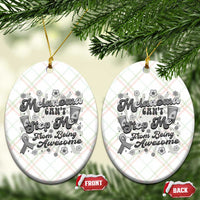 Melanoma Awareness Support Squad Ceramic Ornament Melanoma Can't Stop Me