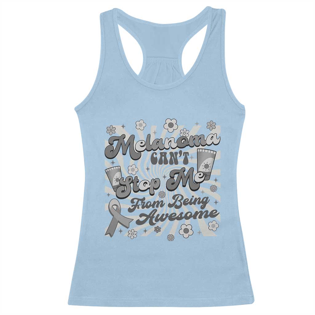 Melanoma Awareness Support Squad Racerback Tank Top Melanoma Can't Stop Me