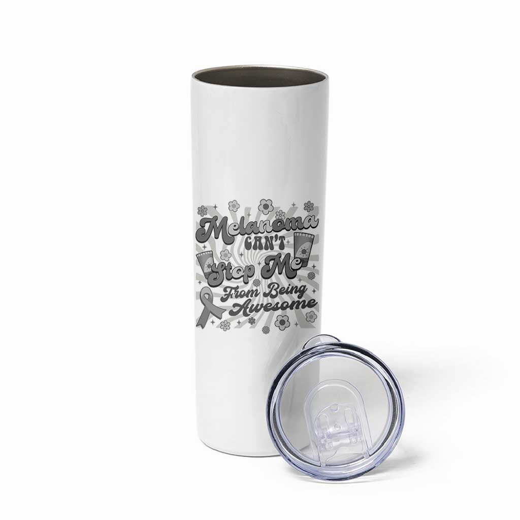 Melanoma Awareness Support Squad Skinny Tumbler Melanoma Can't Stop Me