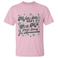 Melanoma Awareness Support Squad T Shirt Melanoma Can't Stop Me