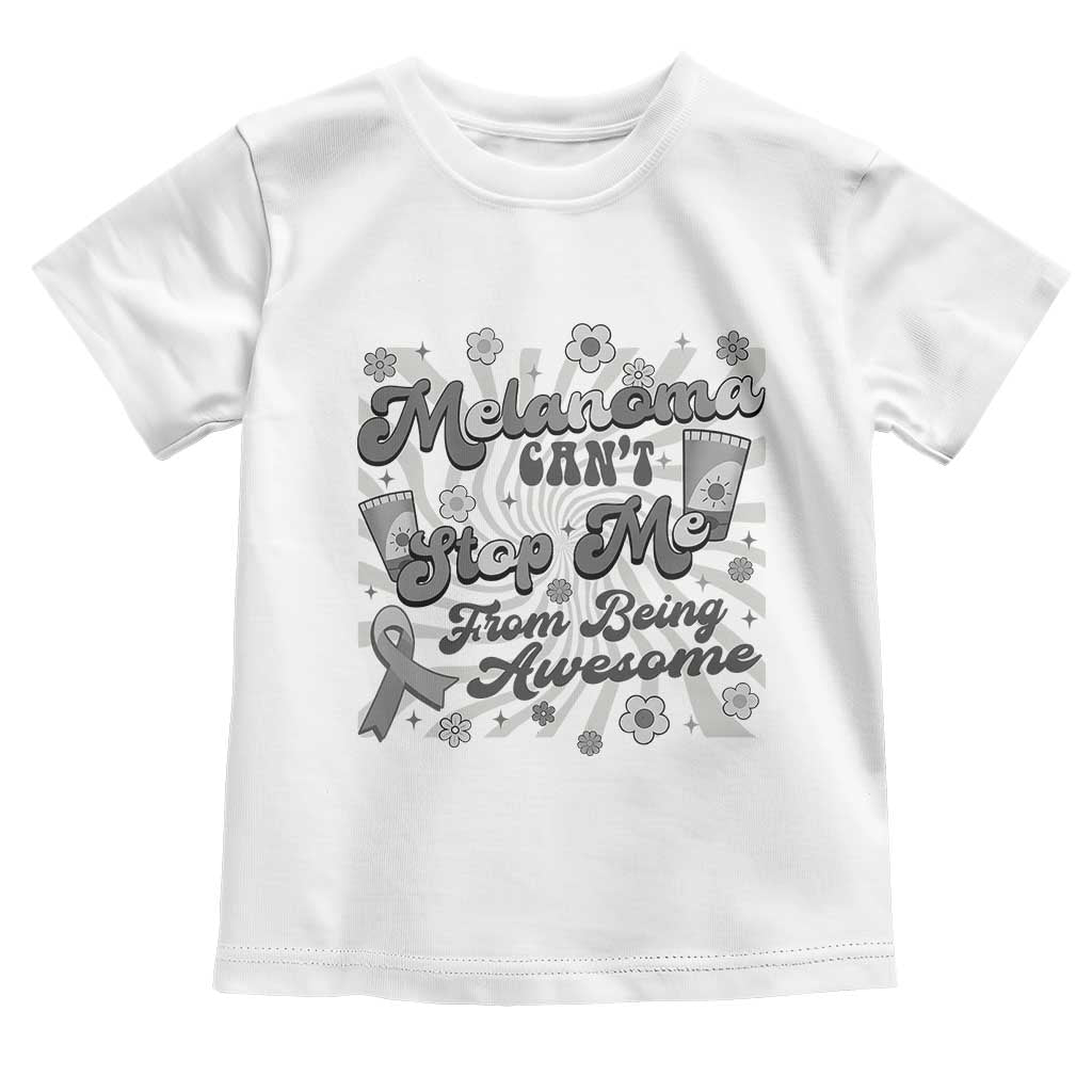 Melanoma Awareness Support Squad Toddler T Shirt Melanoma Can't Stop Me