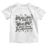 Melanoma Awareness Support Squad Toddler T Shirt Melanoma Can't Stop Me