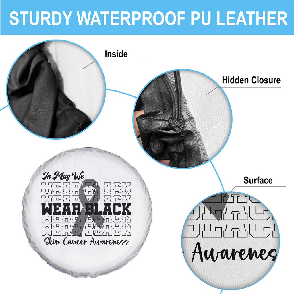 Skin Cancer Awareness Month Spare Tire Cover In May We Wear Black