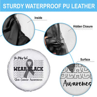 Skin Cancer Awareness Month Spare Tire Cover In May We Wear Black