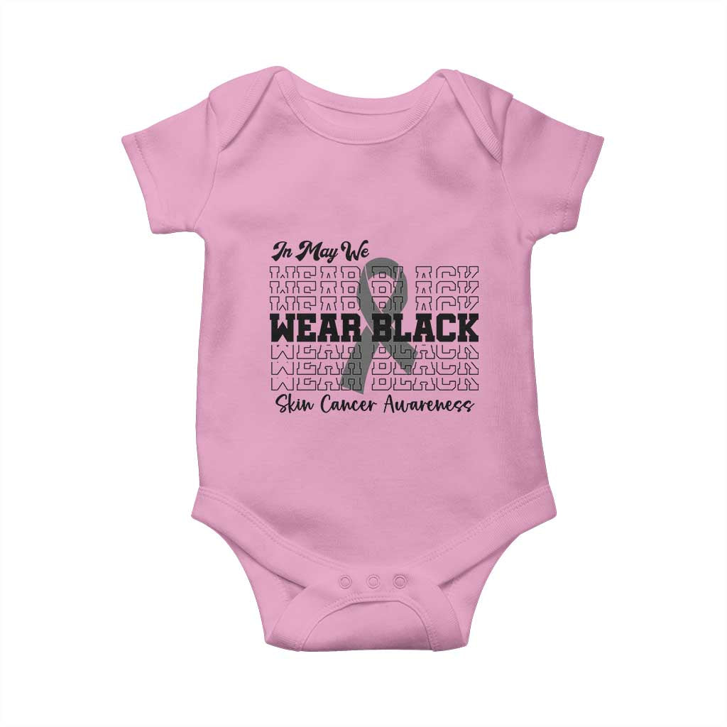 Skin Cancer Awareness Month Baby Onesie In May We Wear Black