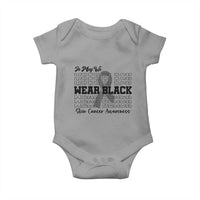 Skin Cancer Awareness Month Baby Onesie In May We Wear Black