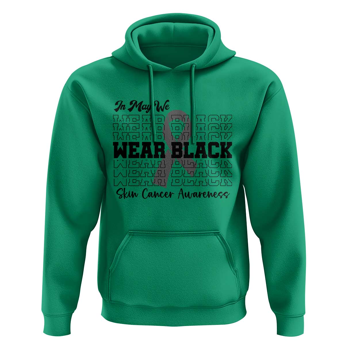 Skin Cancer Awareness Month Hoodie In May We Wear Black