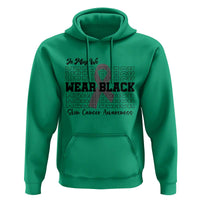 Skin Cancer Awareness Month Hoodie In May We Wear Black