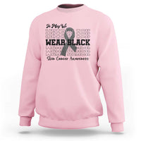 Skin Cancer Awareness Month Sweatshirt In May We Wear Black