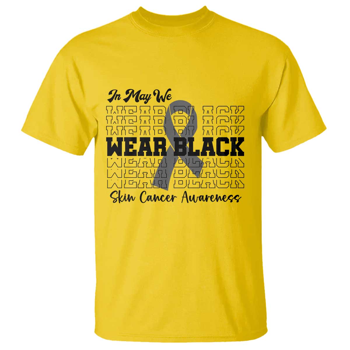 Skin Cancer Awareness Month T Shirt In May We Wear Black