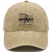 Skin Cancer Awareness Month Washed Cotton Baseball Cap In May We Wear Black