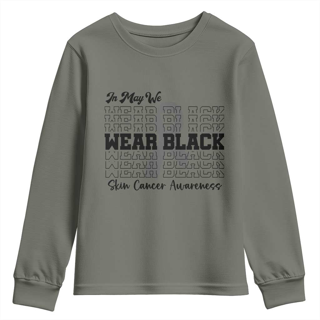 Skin Cancer Awareness Month Youth Sweatshirt In May We Wear Black