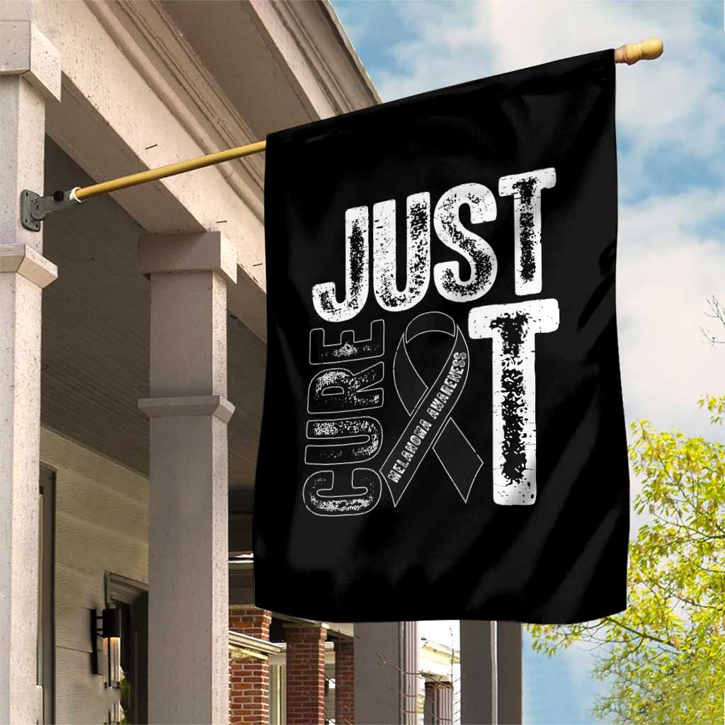 Skin Cancer Warrior Awareness Fighter Garden Flag Just Cure It