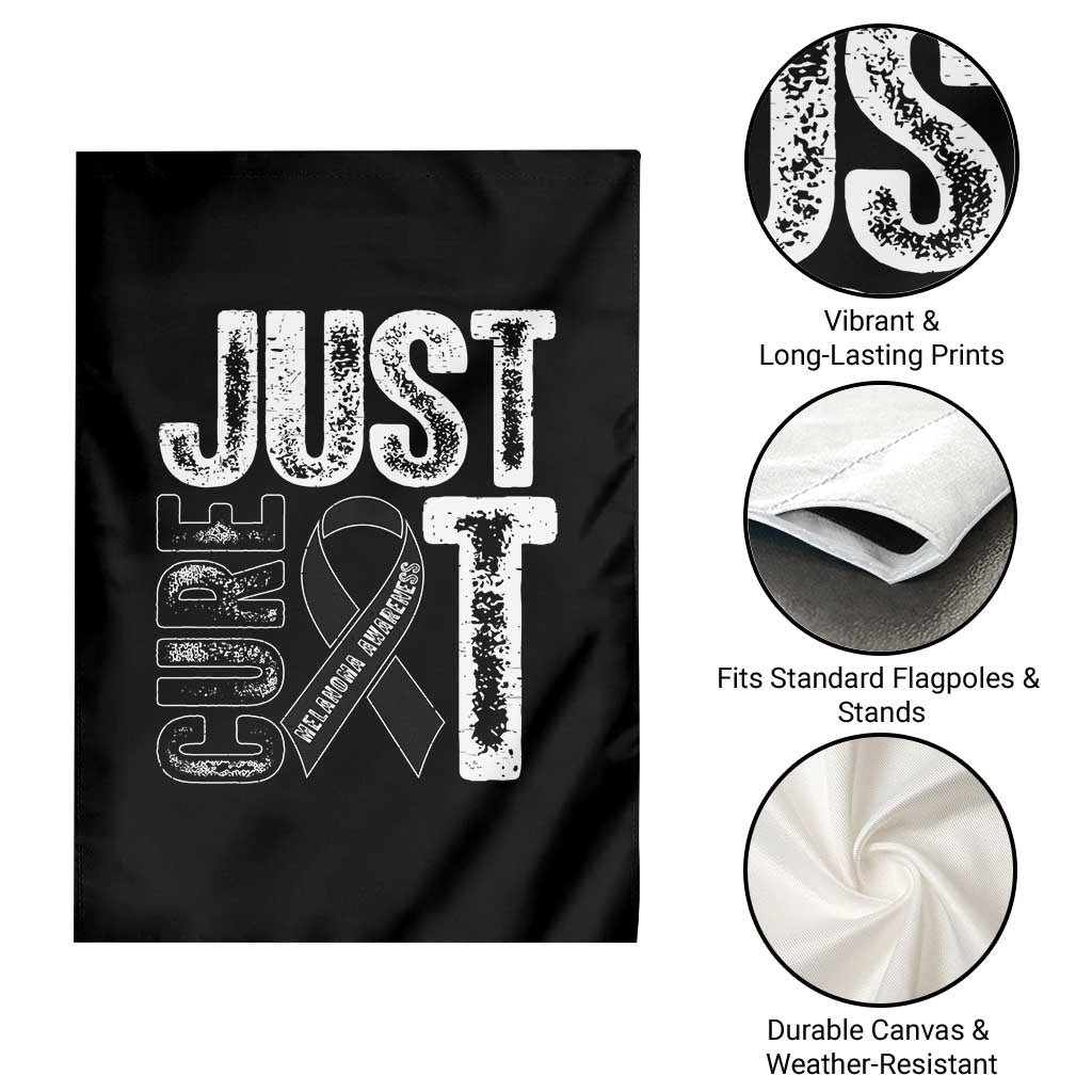Skin Cancer Warrior Awareness Fighter Garden Flag Just Cure It