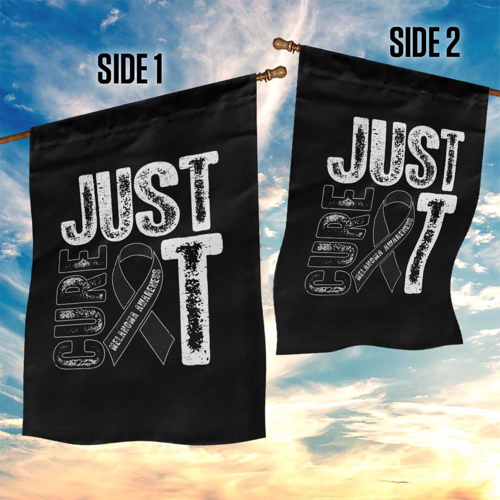 Skin Cancer Warrior Awareness Fighter Garden Flag Just Cure It