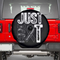 Skin Cancer Warrior Awareness Fighter Spare Tire Cover Just Cure It