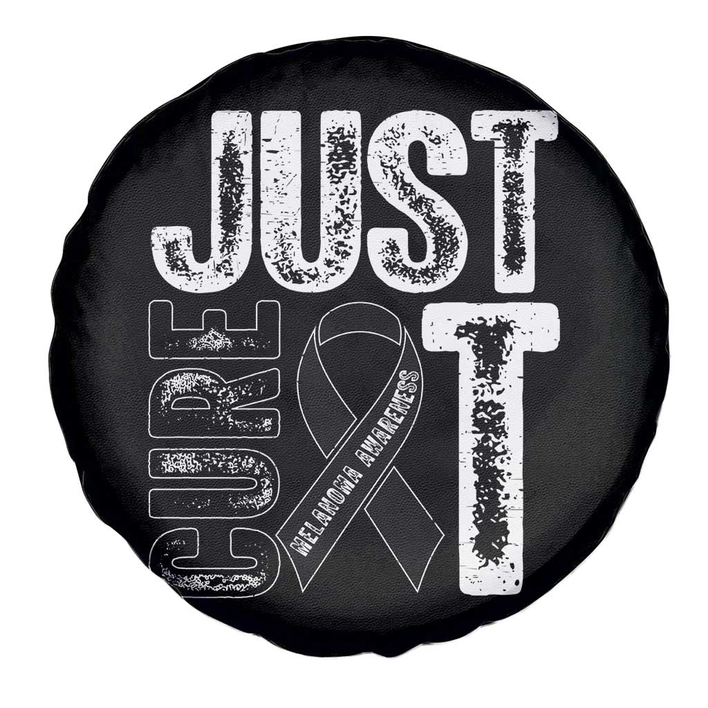 Skin Cancer Warrior Awareness Fighter Spare Tire Cover Just Cure It