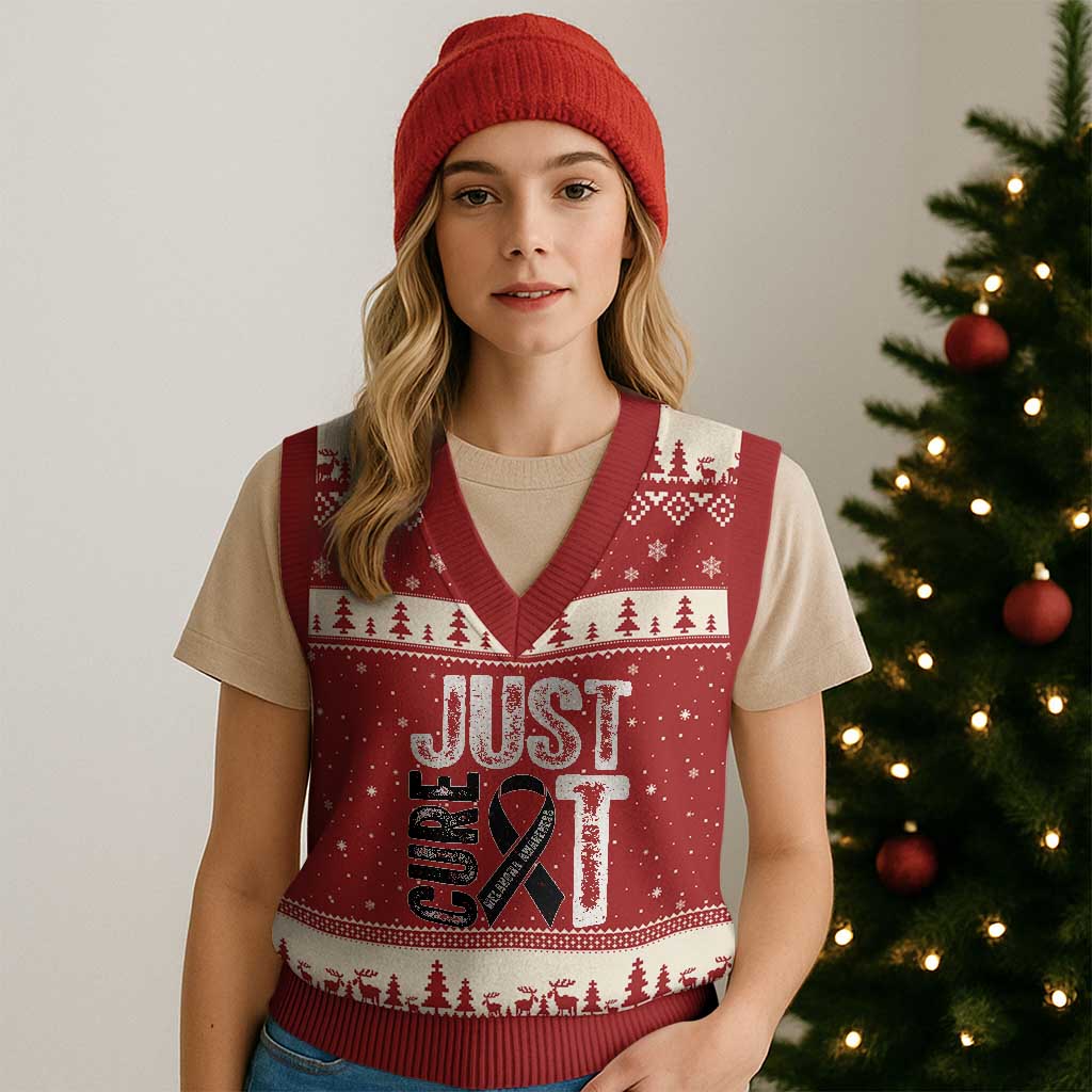Skin Cancer Warrior Awareness Fighter V-Neck Knit Sweater Vest Just Cure It