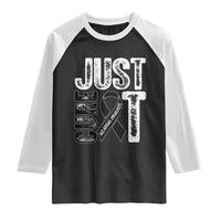 Skin Cancer Warrior Awareness Fighter Raglan Shirt Just Cure It