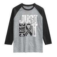 Skin Cancer Warrior Awareness Fighter Raglan Shirt Just Cure It