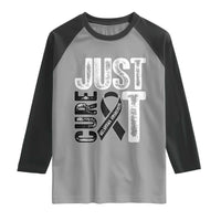 Skin Cancer Warrior Awareness Fighter Raglan Shirt Just Cure It
