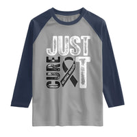 Skin Cancer Warrior Awareness Fighter Raglan Shirt Just Cure It