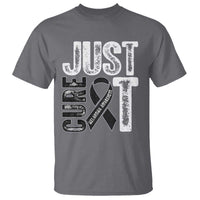 Skin Cancer Warrior Awareness Fighter T Shirt Just Cure It