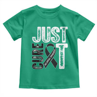 Skin Cancer Warrior Awareness Fighter Toddler T Shirt Just Cure It