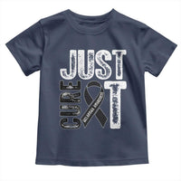 Skin Cancer Warrior Awareness Fighter Toddler T Shirt Just Cure It