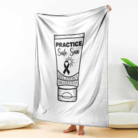 Skin Cancer Prevention Throw Blanket Practice Safe Sun Awareness Gift