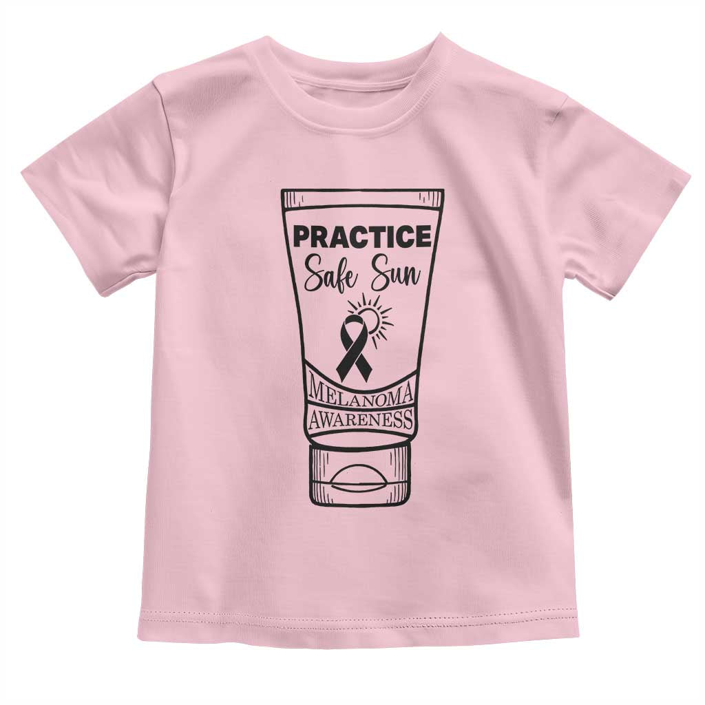Skin Cancer Prevention Toddler T Shirt Practice Safe Sun Awareness Gift