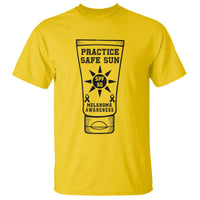 Practice Safe Sun T Shirt Funny Melanoma Skin Cancer Graphic