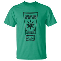 Practice Safe Sun T Shirt Funny Melanoma Skin Cancer Graphic