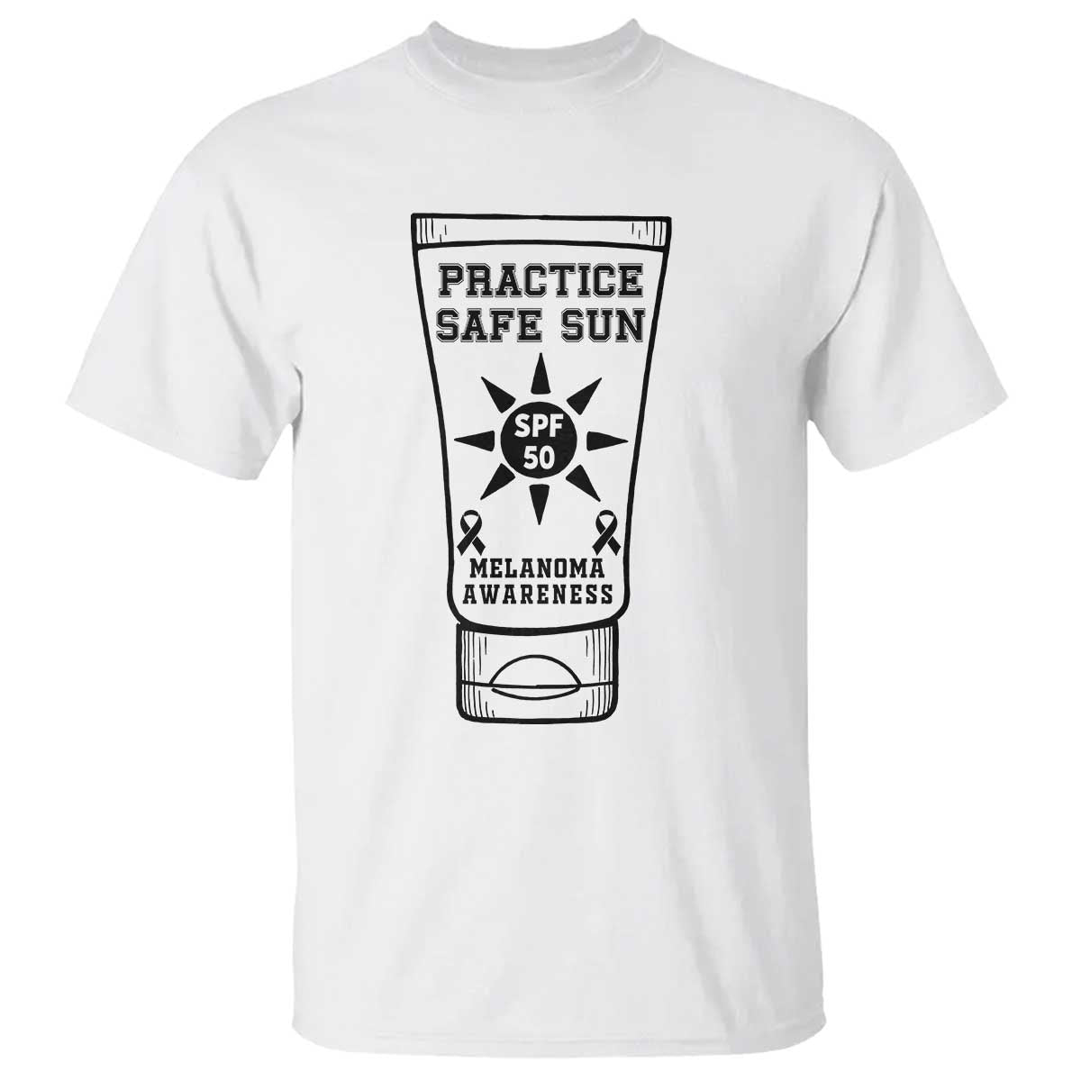 Practice Safe Sun T Shirt Funny Melanoma Skin Cancer Graphic