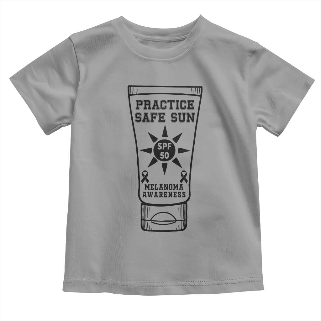 Practice Safe Sun Toddler T Shirt Funny Melanoma Skin Cancer Graphic