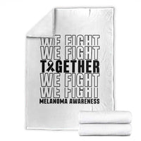 Melanoma Support Warrior Throw Blanket We Fight Together