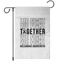 Melanoma Support Warrior Garden Flag We Fight Together