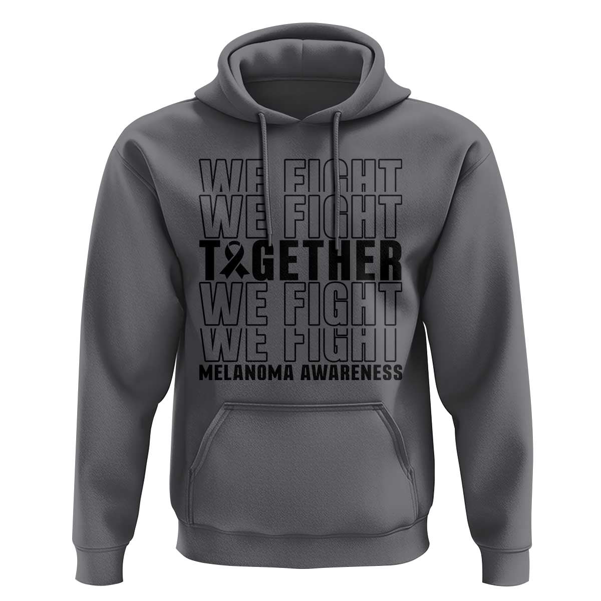 Melanoma Support Warrior Hoodie We Fight Together