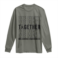 Melanoma Support Warrior Long Sleeve Shirt We Fight Together